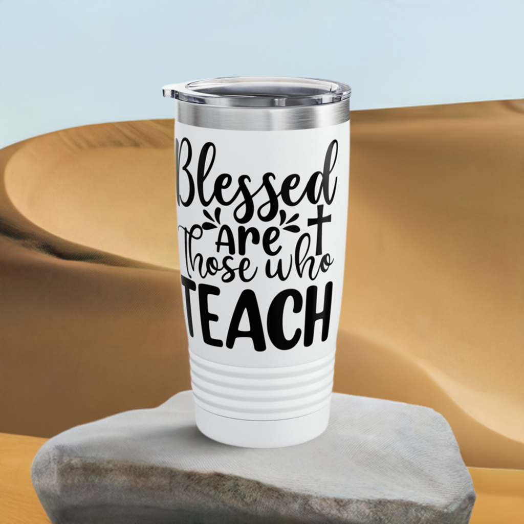 Blessed Are Those Who Teach Ringneck Tumbler