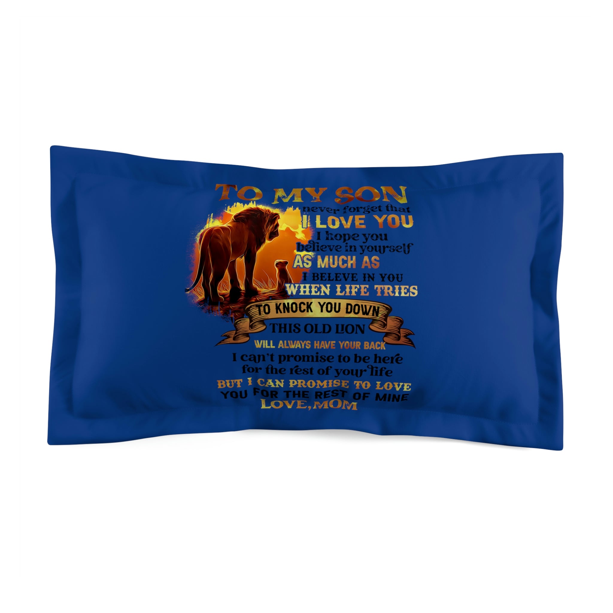 To My Son Love Mom Microfiber Pillow Sham
