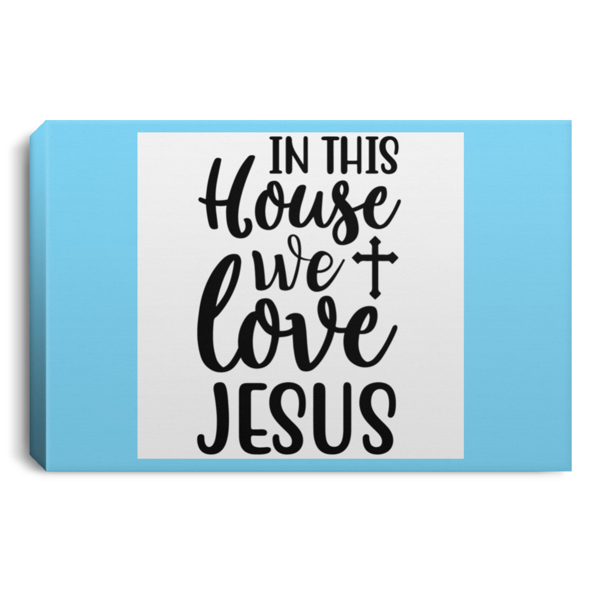 In This House CANLA75 Landscape Canvas .75in Frame
