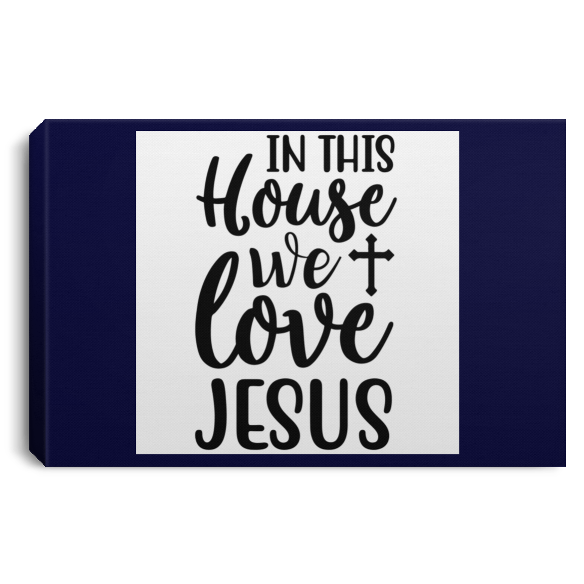 In This House CANLA75 Landscape Canvas .75in Frame