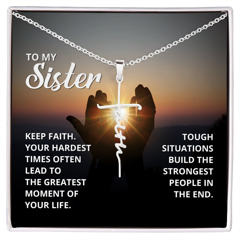 My Sister Keep The Faith