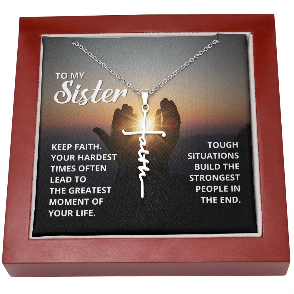 My Sister Keep The Faith