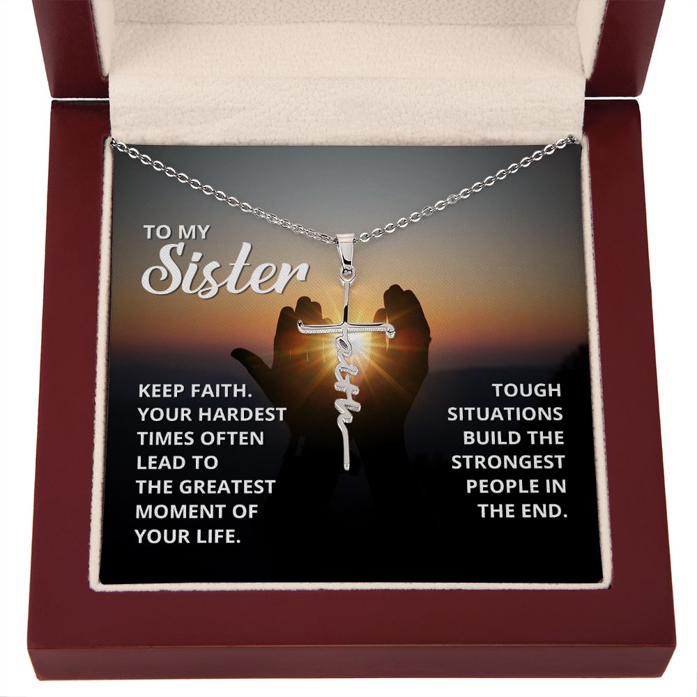 My Sister Keep The Faith