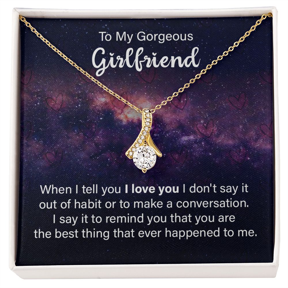 To My Gorgeous Girlfriend