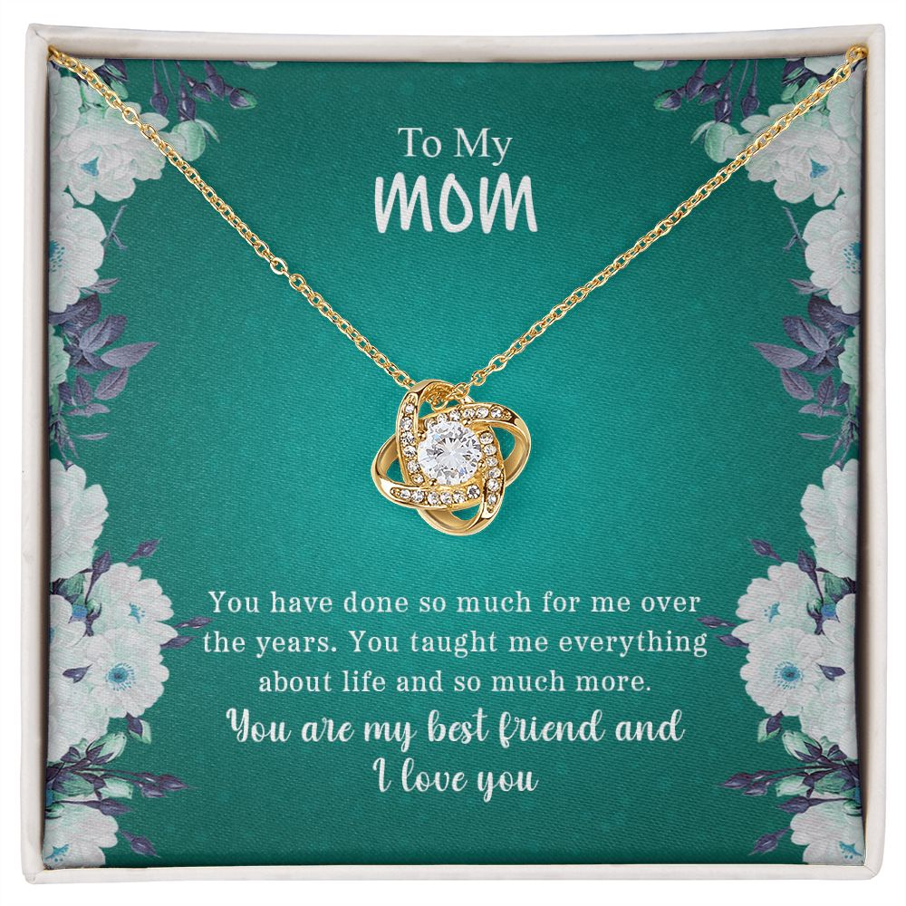 To My Mom | You Are My Best Friend - Love Knot Necklace