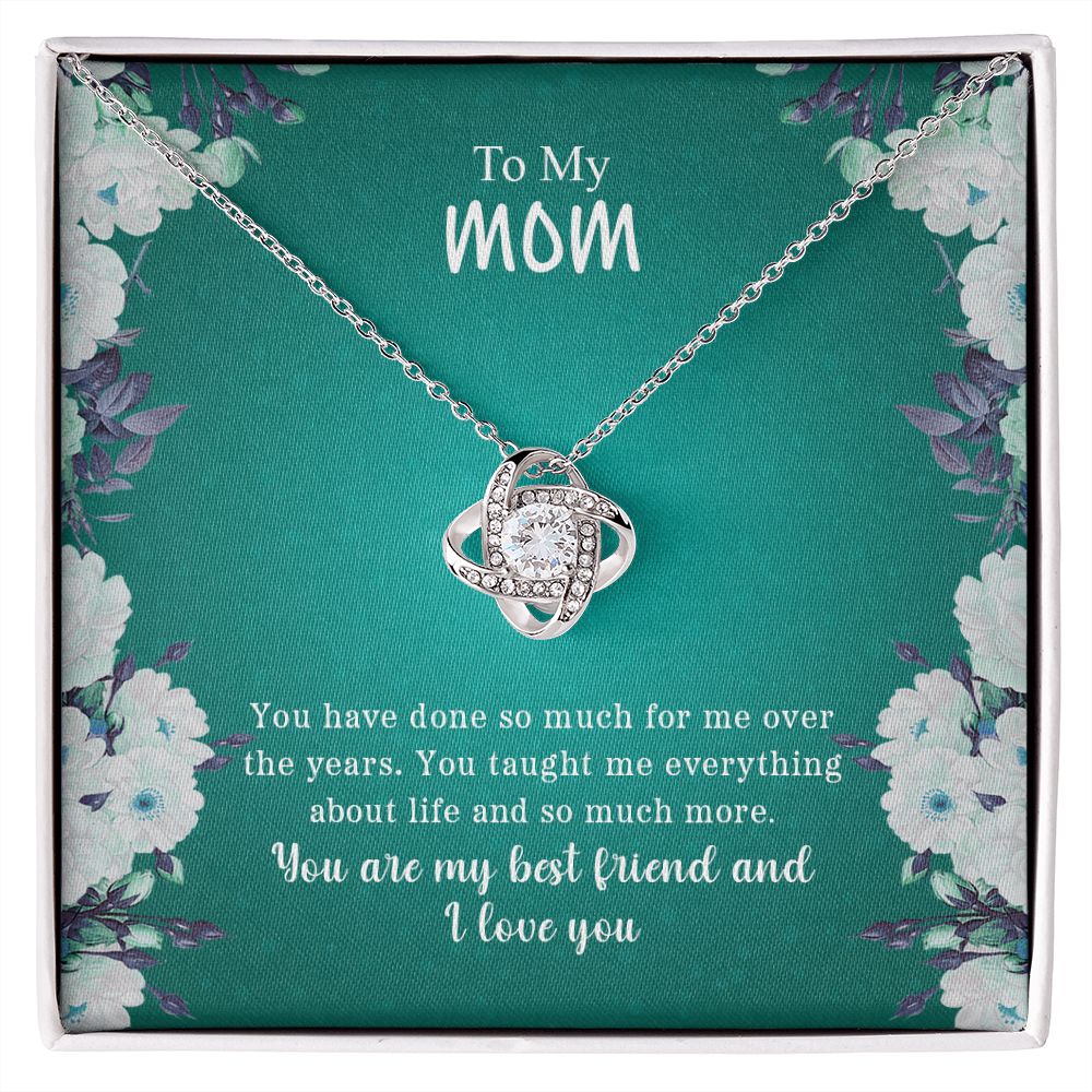 To My Mom | You Are My Best Friend - Love Knot Necklace