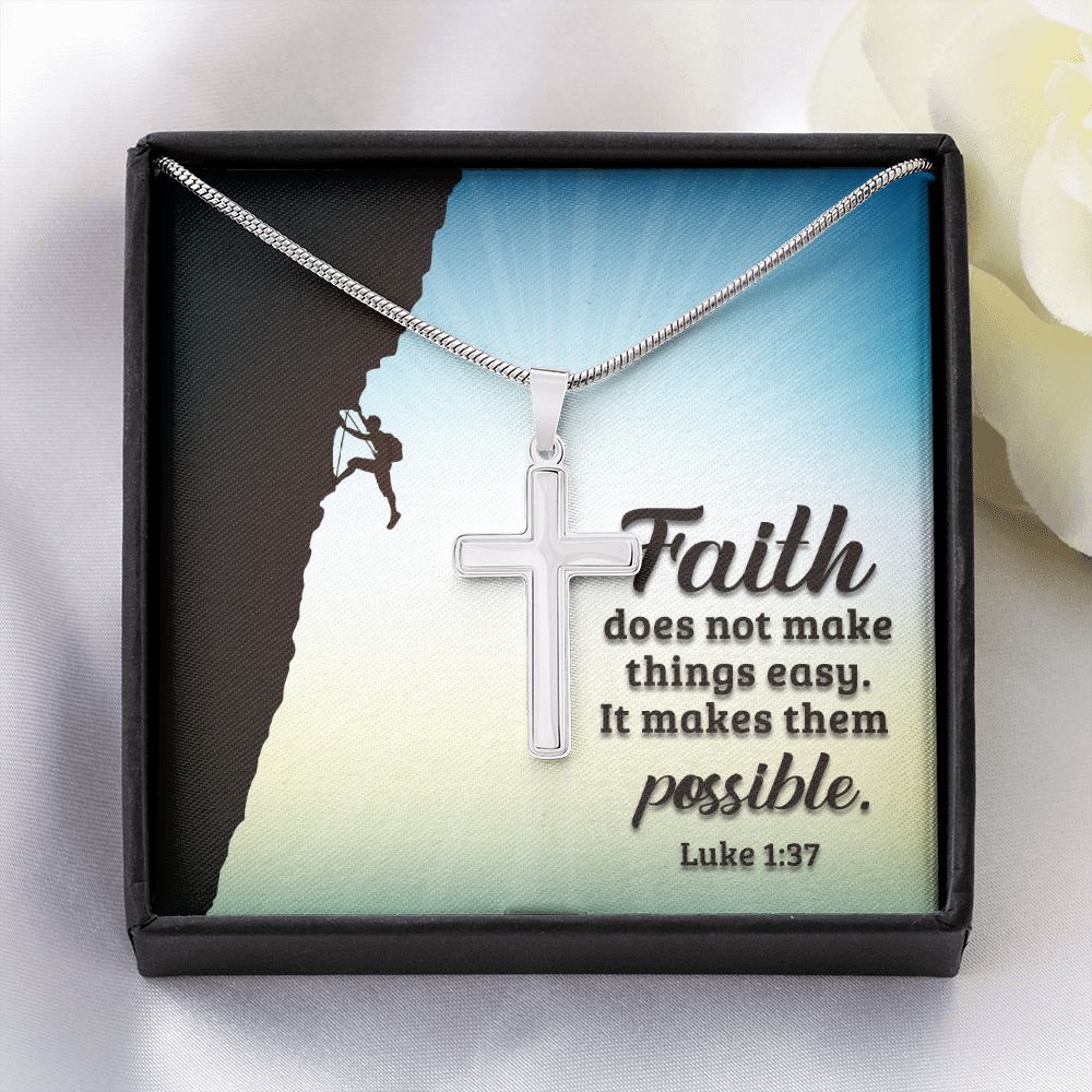 Faith Makes Things Possible