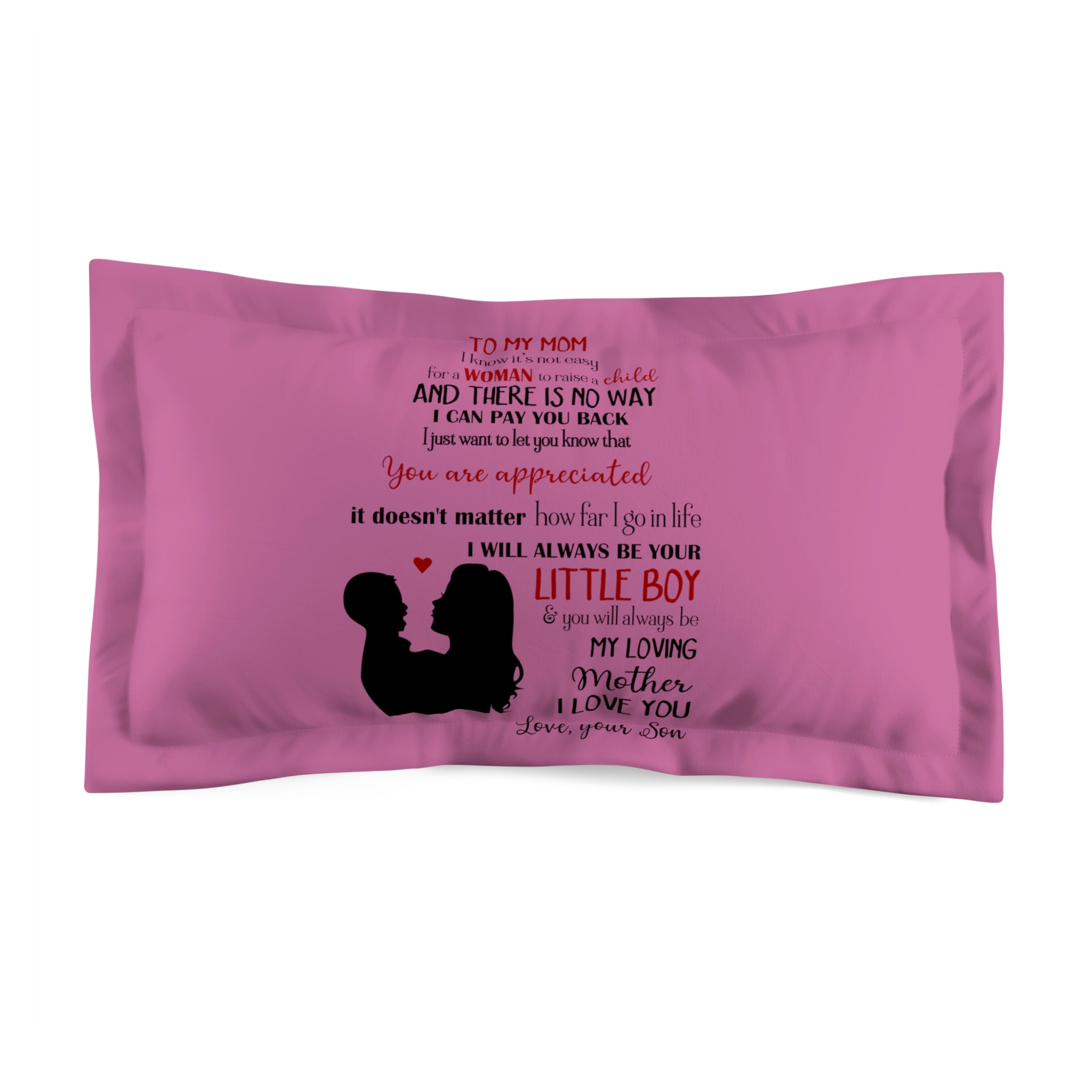 To Mother From Son Microfiber Pillow Sham