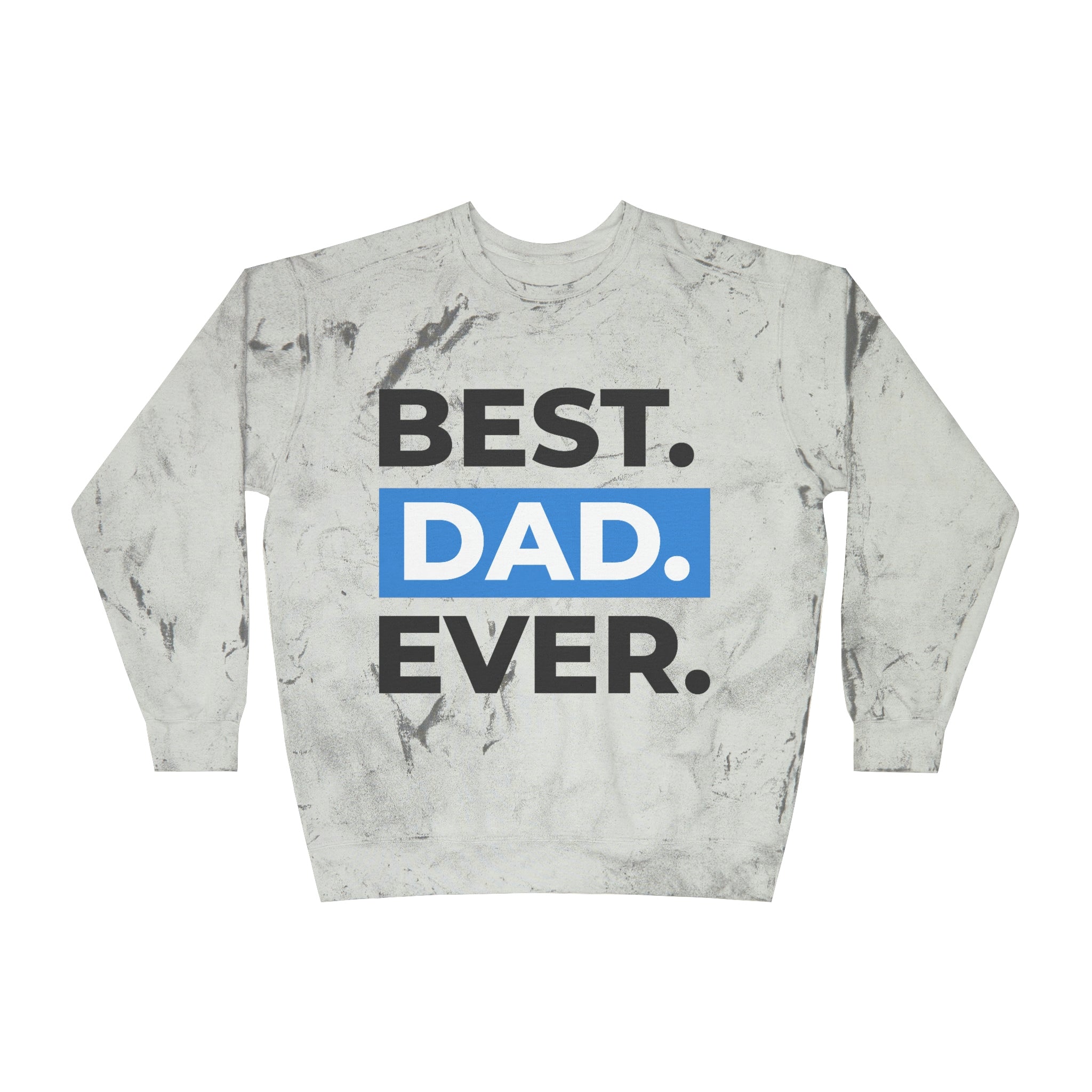 Best Dad Ever Crewneck Sweatshirt