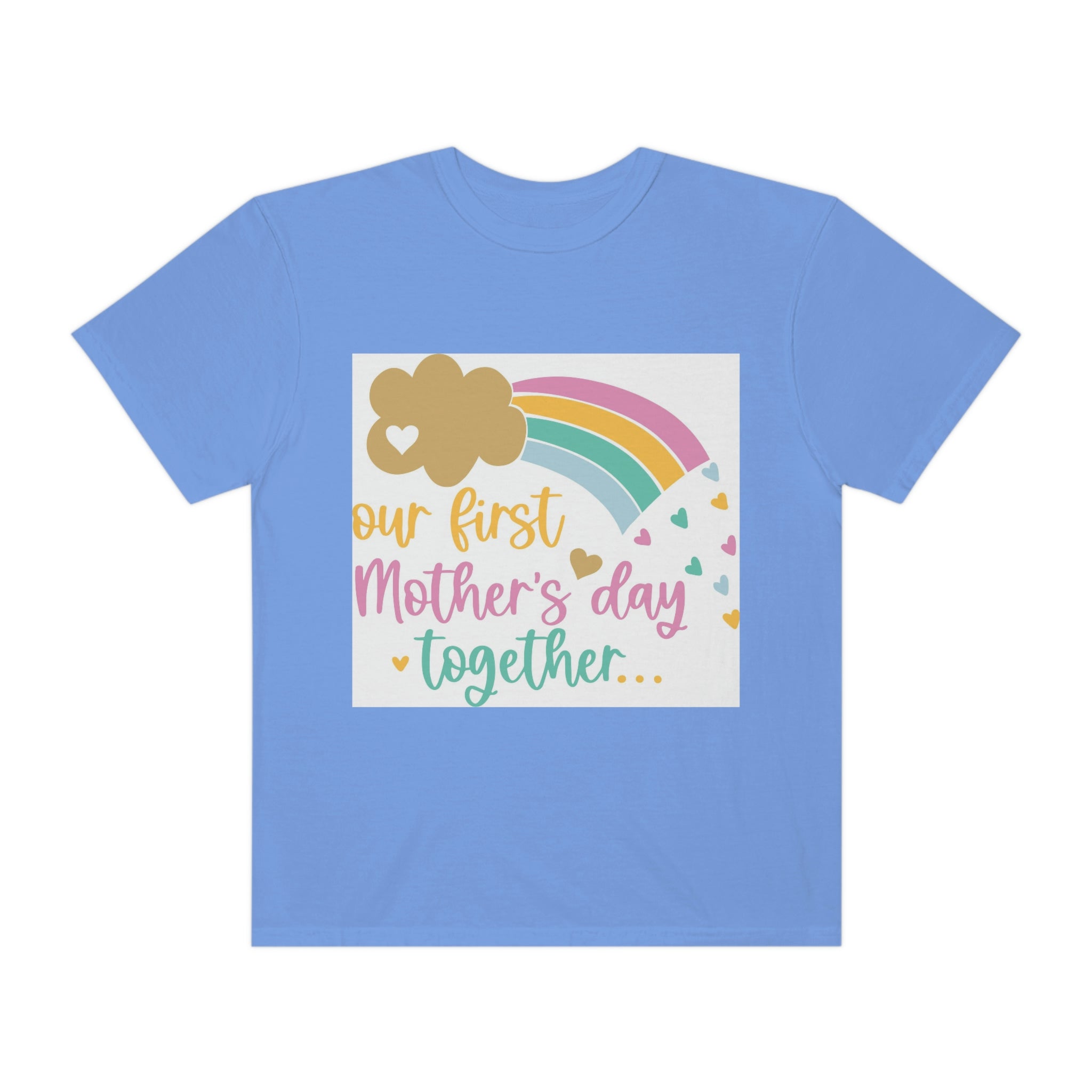 First Mothers Day Unisex Garment-Dyed T-shirt