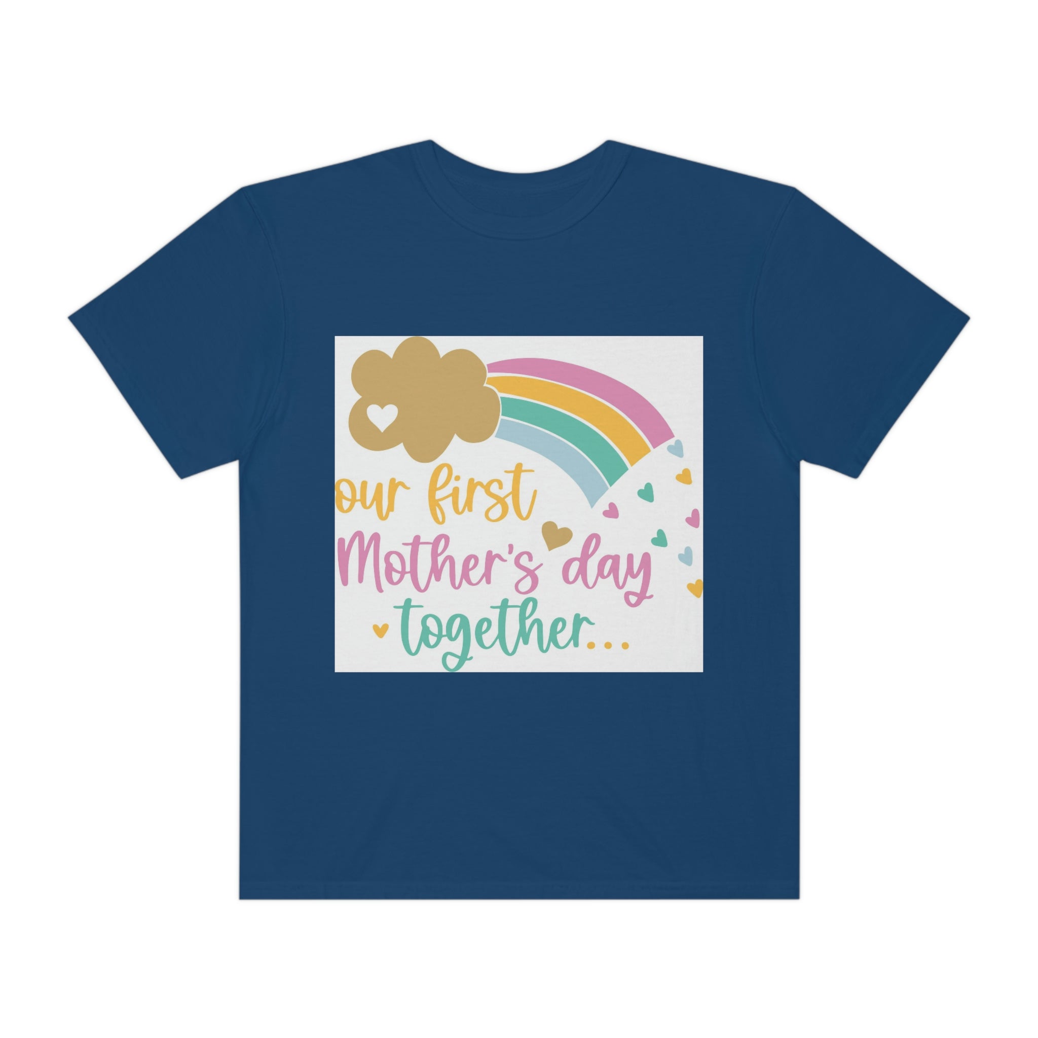 First Mothers Day Unisex Garment-Dyed T-shirt