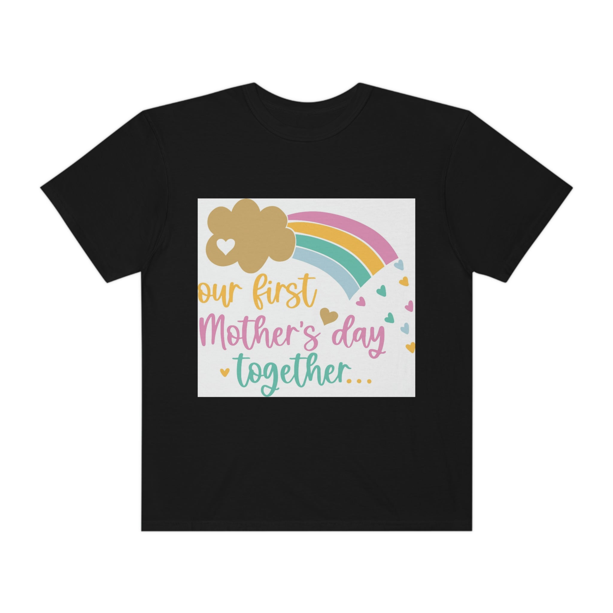 First Mothers Day Unisex Garment-Dyed T-shirt